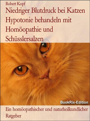 cover image of Niedriger Blutdruck bei Katzen Hypotonie behandeln mit Homöopathie und Schüsslersalzen